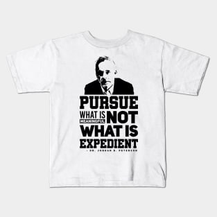 Pursue what is meaningful not what is expedient Kids T-Shirt